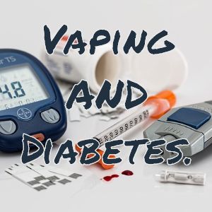 Vaping and Diabetes